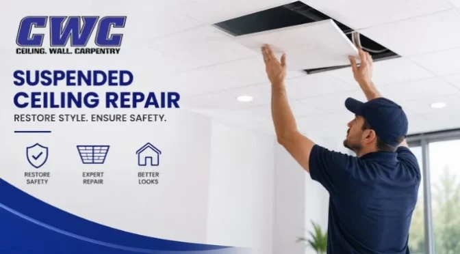 Suspended Ceiling Repair Perth: Practical Ways to Restore Style and Safety